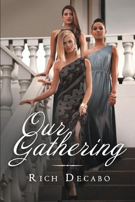 Our Gathering by Decabo, Rich