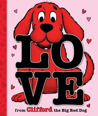 Love from Clifford the Big Red Dog by Bridwell, Norman