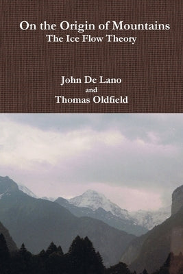 On the Origin of Mountains by de Lano, John