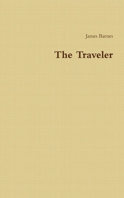 The Traveler by Barnes, James