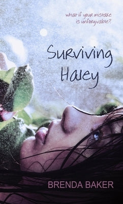 Surviving Haley by Baker, Brenda