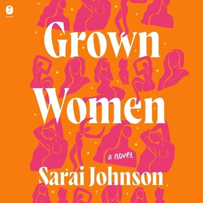 Grown Women by Johnson, Sarai