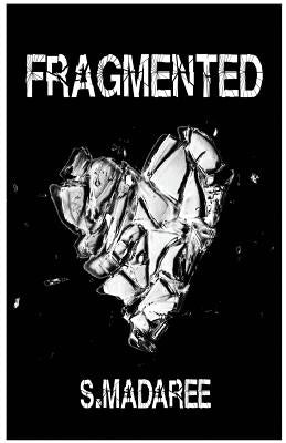 fragmented by Madaree, S.