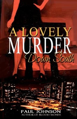 A Lovely Murder Down South by Johnson, Paul