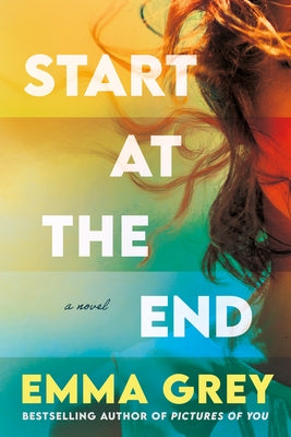 Start at the End by Grey, Emma