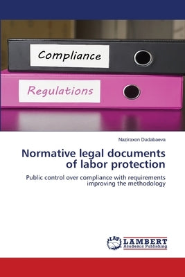 Normative legal documents of labor protection by Dadabaeva, Naziraxon