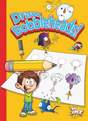 Draw Bobbleheads! by Colins, Luke