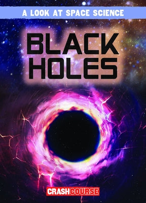 Black Holes by Wilberforce, Bert