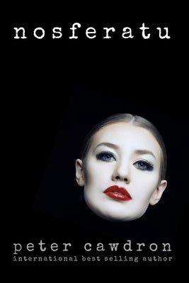 Nosferatu by Cawdron, Peter