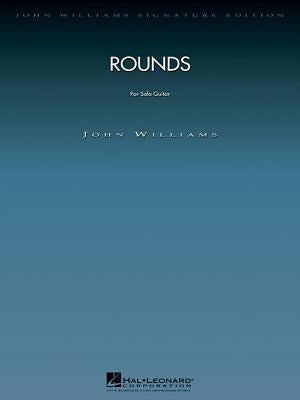 Rounds: For Solo Guitar by Williams, John