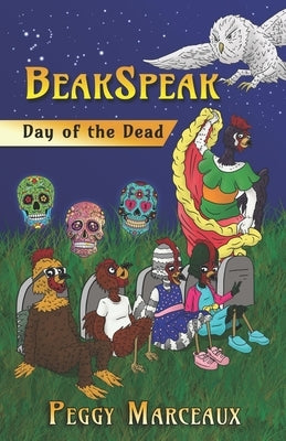 BeakSpeak 3: Day of the Dead by Forshay, Mike