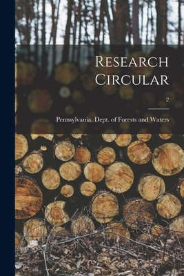 Research Circular; 2 by Pennsylvania Dept of Forests and Wa