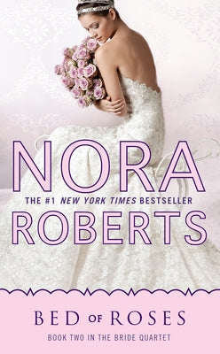 Bed of Roses by Roberts, Nora