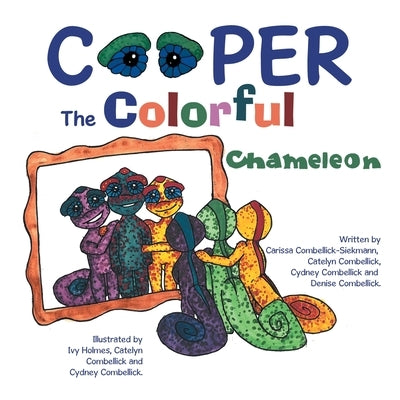 Cooper the Colorful Chameleon by Combellick, Denise