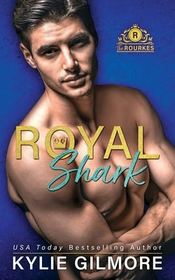 Royal Shark by Gilmore, Kylie