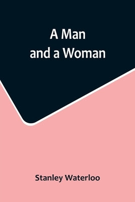 A Man and a Woman by Waterloo, Stanley