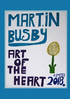 Art Of The Heart by Busby, Martin
