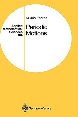 Periodic Motions by Farkas, Miklos