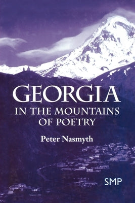 Georgia: In the Mountains of Poetry by Na, Na