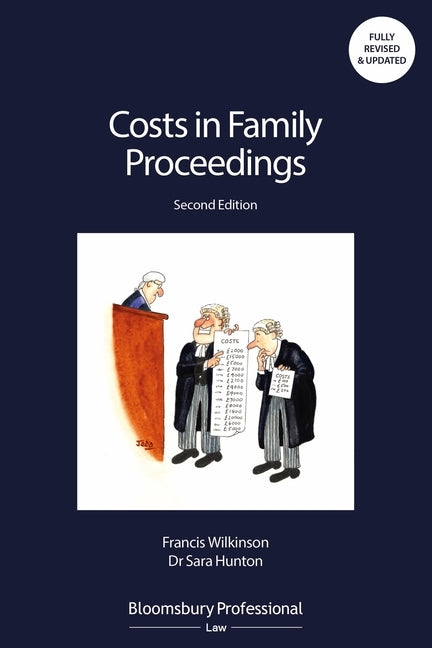Costs in Family Proceedings by Wilkinson, Francis