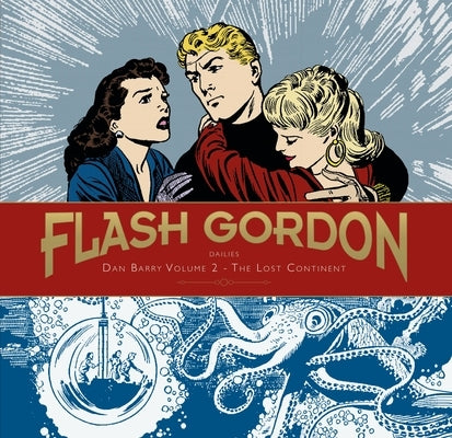 Flash Gordon: Dan Barry Vol. 2: The Lost Continent by Barry, Dan