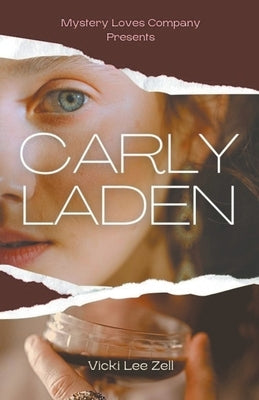 Carly Laden by Zell, Vicki Lee
