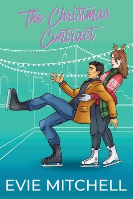 The Christmas Contract by Mitchell, Evie