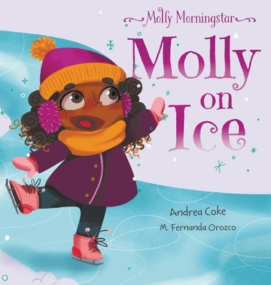 Molly Morningstar Molly On Ice by Coke, Andrea