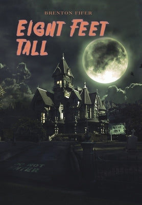 Eight Feet Tall by Fifer, Brenton