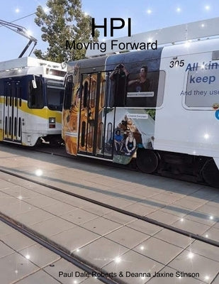 Hpi: Moving Forward by Roberts &. Deanna Jaxine Stinson, Paul D
