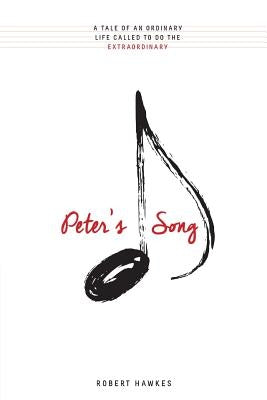 Peter's Song by Hawkes, Robert