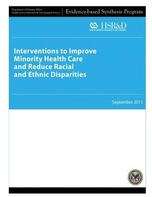 Interventions to Improve Minority Health Care and Reduce Racial and Ethnic Disparities by Service, Health Services Research
