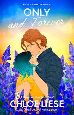 Only and Forever by Liese, Chloe
