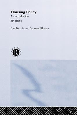 Housing Policy In The United States: An Introduction by Balchin, Paul
