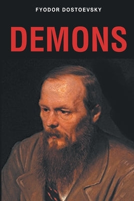 Demons by Dostoevsky, Fyodor