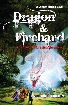 Dragon & Firehard by Chaudhary, Abhishek
