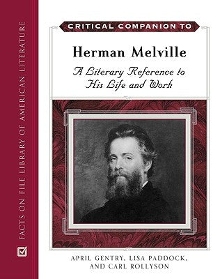 Critical Companion to Herman Melville by Rollyson, Carl