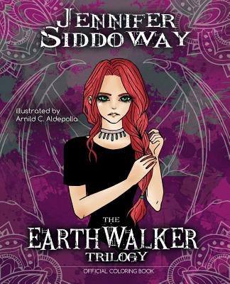 Earthwalker Trilogy Official Coloring Book by Siddoway, Jennifer