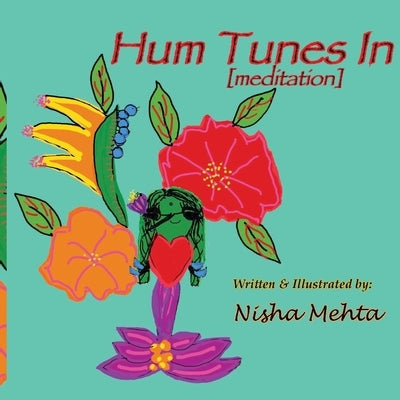 Hum Tunes In: meditation by Mehta, Nisha