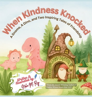When Kindness Knocked by Roy, Neha Moghe