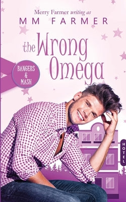The Wrong Omega by Farmer, Merry