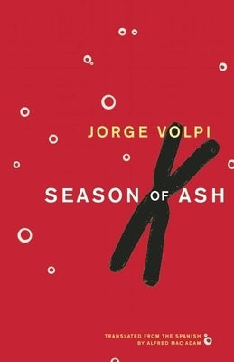 Season of Ash by Volpi, Jorge