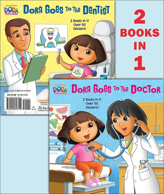 Dora Goes to the Doctor / Dora Goes to the Dentist by Random House