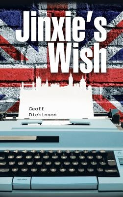 Jinxie's Wish by Dickinson, Geoff