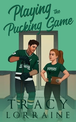 Playing the Pucking Game: A Forbidden Brother's Best Friend Ice Hockey Romance by Lorraine, Tracy