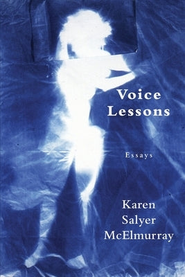 Voice Lessons by McElmurray, Karen Salyer