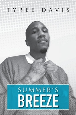 Summer's Breeze by Davis, Tyree