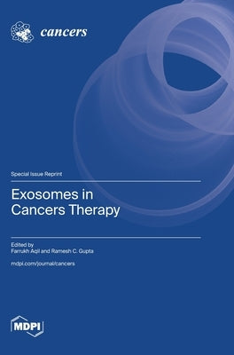 Exosomes in Cancers Therapy by Aqil, Farrukh