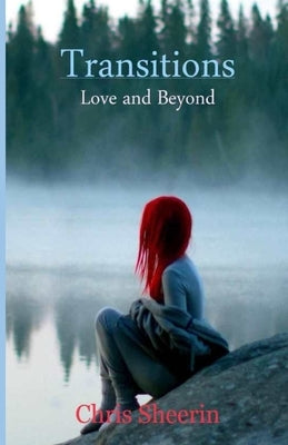 Transitions: Love and Beyond by Sheerin, Chris