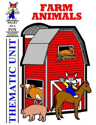 Farm Animal Thematic Unit by Kohn, Dwayne Douglas